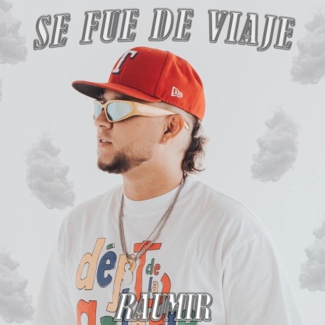 Se Fue De Viaje | Boomplay Music