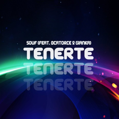 Tenerte (feat. Bcatorce & Gianka) | Boomplay Music