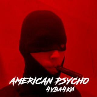 American Psycho