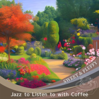 Jazz to Listen to with Coffee