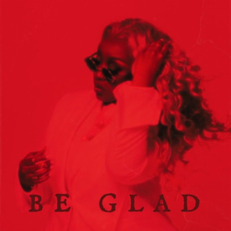 Be Glad That I'm Not God | Boomplay Music
