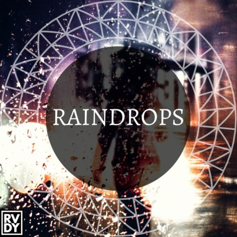 Raindrops | Boomplay Music