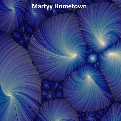 Martyy Hometown | Boomplay Music