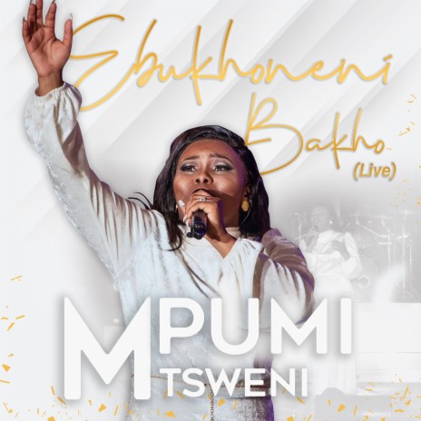 Ebukhoneni Bakho (Live) | Boomplay Music