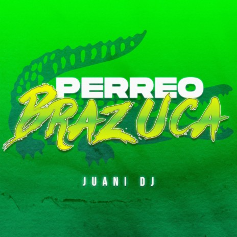 Perreo Brazuca | Boomplay Music
