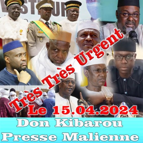 La Revue De Presse De La Radio Kledu Du 15 Avril 2024 ft. djeli seyba lamine sissoko, Djéli Daouda Dembele, Djelibaba Sissoko, Djeliba & Abdoul Niang | Boomplay Music