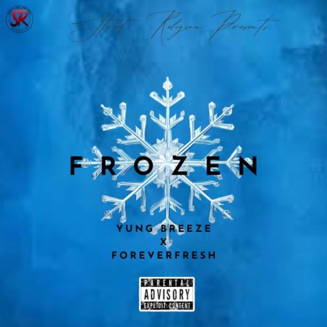 Frozen ft. ForeverFresh | Boomplay Music