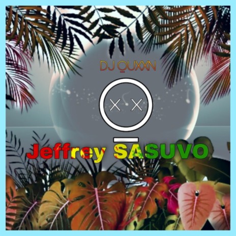 Jeffrey SASUVO ft. Apare Rex