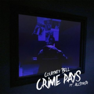 Crime Pays (feat. Allstar Jr)