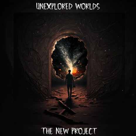 Unexplored Worlds | Boomplay Music