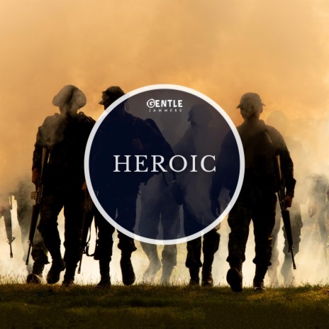 Heroic | Boomplay Music