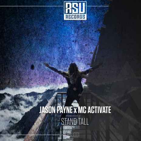 Stand Tall (Original Mix) ft. MC Activate