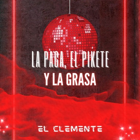 La Paca El Pikete Y La Grasa ft. El Maestro