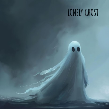 Lonely Ghost | Boomplay Music
