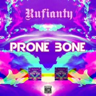 Prone Bone lyrics | Boomplay Music