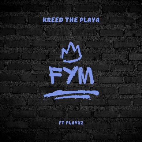 FYM ft. PlayX2 | Boomplay Music