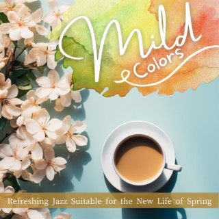 Refreshing Jazz Suitable for the New Life of Spring