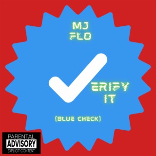 Verify It (Blue Check) lyrics | Boomplay Music
