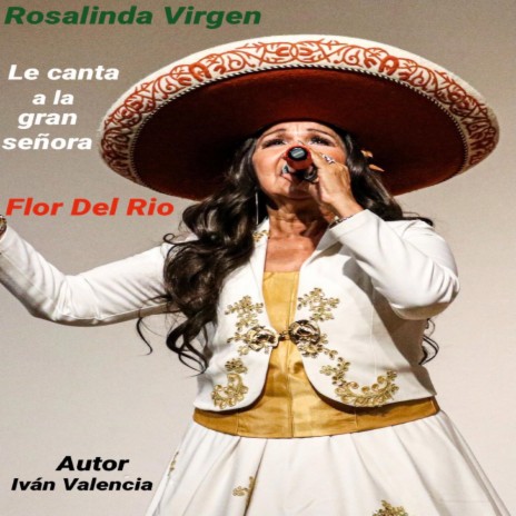 Flor Del Rio (feat. Rosalinda Virgen)