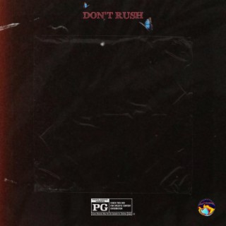 Don't Rush ft. Ammy lyrics | Boomplay Music