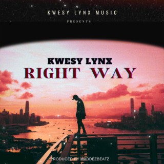 Right Way lyrics | Boomplay Music