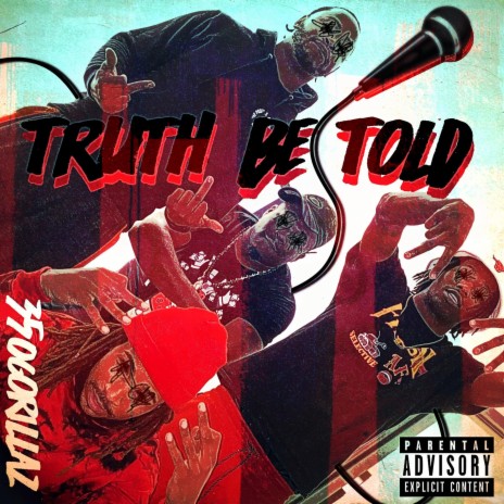 Truth Be Told (feat. Kyro Fresh & DKFreshh)