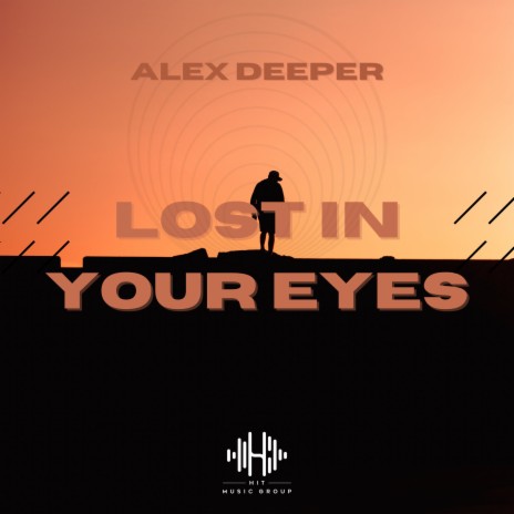 Lost In Your Eyes | Boomplay Music