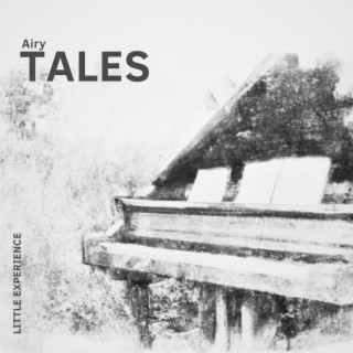 Airy Tales (Ambient Piano)