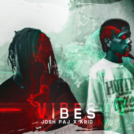 Vibes ft. Krid | Boomplay Music