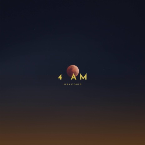 4 AM | Boomplay Music