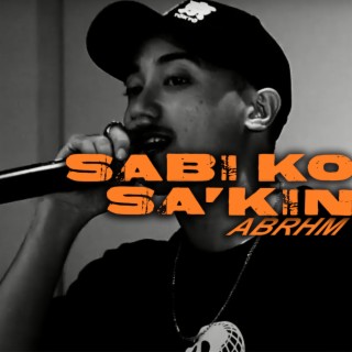 Sabi Ko Sa'kin lyrics | Boomplay Music