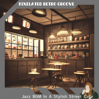 Jazz Bgm in a Stylish Street Cafe