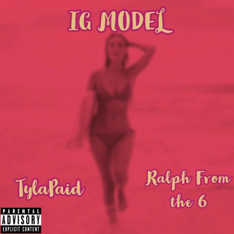 Ig Model ft. Ralph From The 6 | Boomplay Music