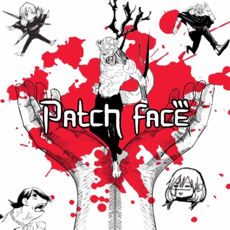Patch Face ft. Lost Sage | Boomplay Music