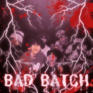 BAD BATCH ft. Chowdaaa & Foreign4x lyrics | Boomplay Music