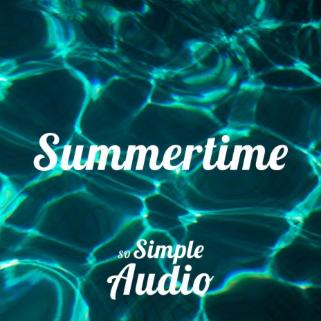 Summertime | Boomplay Music