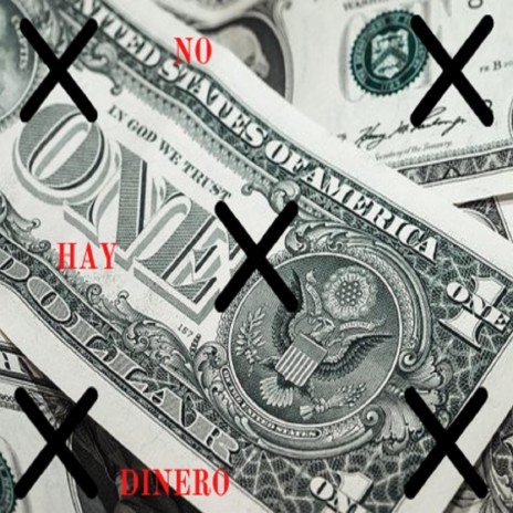 No hay dinero | Boomplay Music