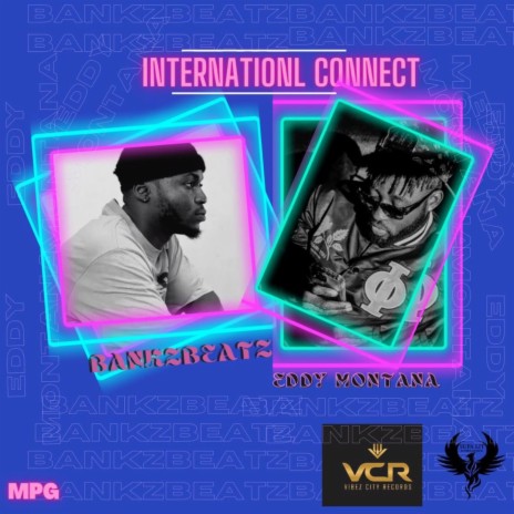 International Connect ft. Eddy montana | Boomplay Music