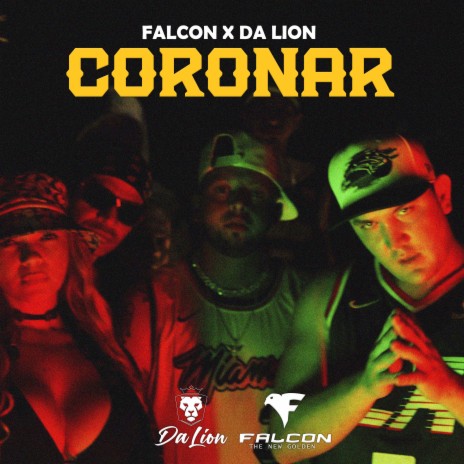 CORONAR ft. Falcon | Boomplay Music