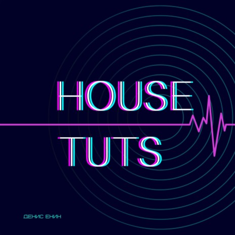 House Tuts | Boomplay Music