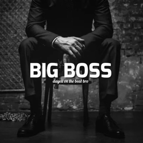 Big boss | Boomplay Music