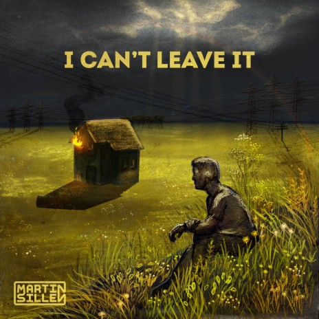 I Can't Leave It | Boomplay Music