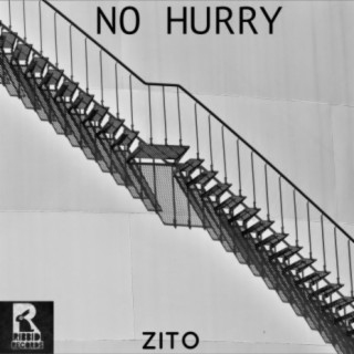 No Hurry