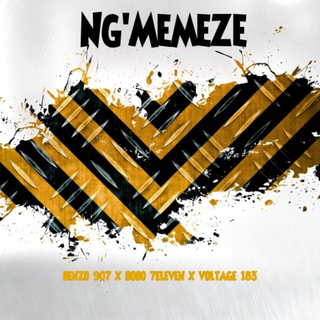 Ng'Memeze (vocal Mix) ft. Bobo 7Eleven & Voltage 183 | Boomplay Music
