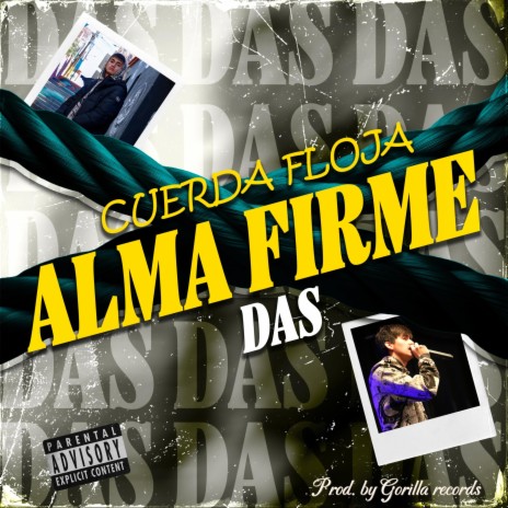 Cuerda floja, Alma firme | Boomplay Music