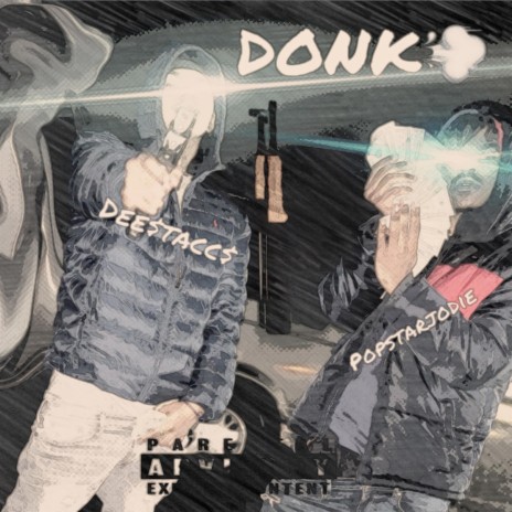 DONK ft. Dee$tacc$ | Boomplay Music