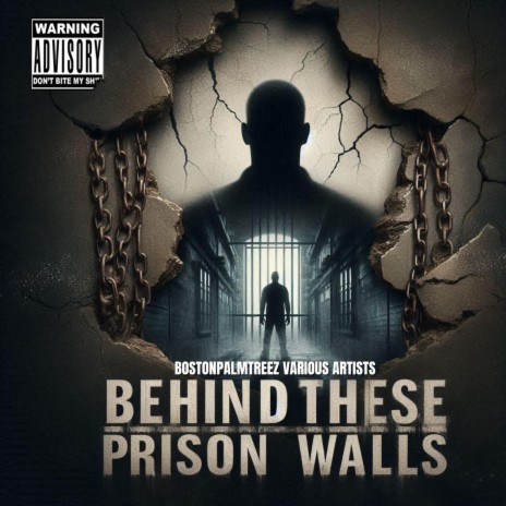 Behind These Prison Walls