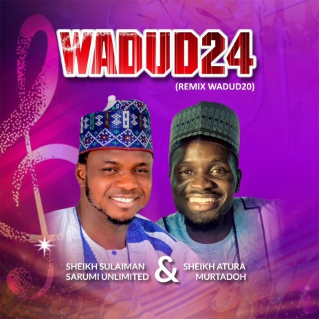 WADUD24 ft. Sarumi Unlimited | Boomplay Music