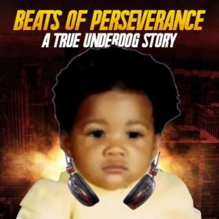 Beats Of Perseverance