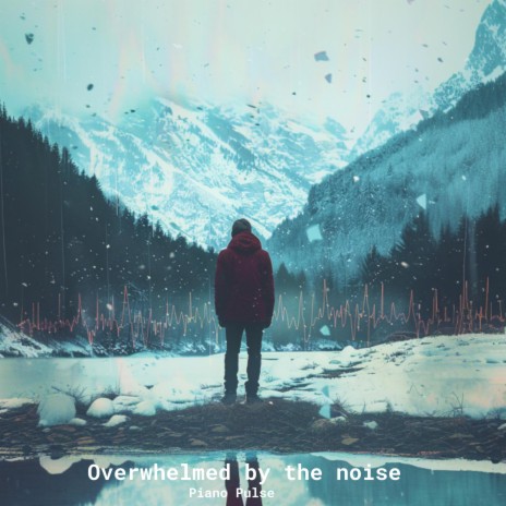 Overwhelmed by the noise | Boomplay Music